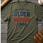 Older But Better