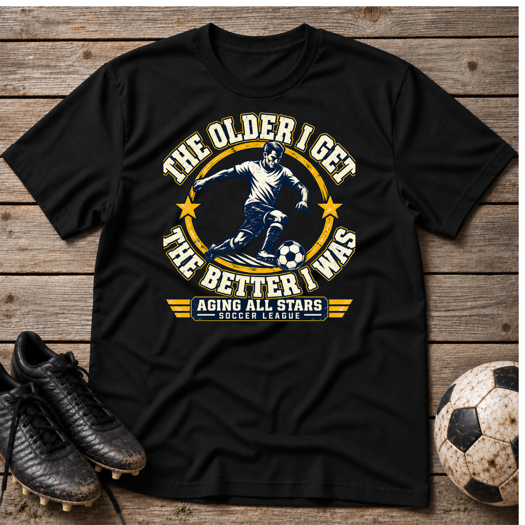 Skateboarding Tee — "The Older I Get The Better I Was" Vintage Skate Shirt